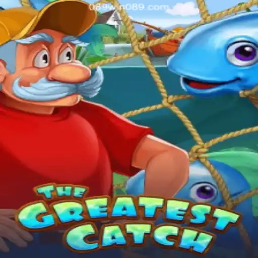 TheGreatestCatch: Dive into the Thrilling World of the Most Respected Platform - 089Win